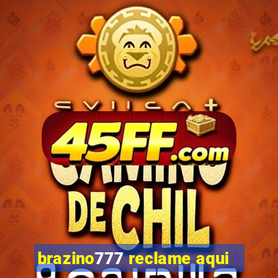 brazino777 reclame aqui